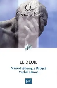 Marie-Frédérique Bacqué, "Le deuil"