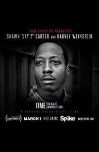 Time: The Kalief Browder Story (2017)