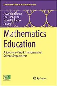 Mathematics Education: A Spectrum of Work in Mathematical Sciences Departments (Repost)