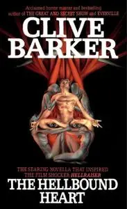 «The Hellbound Heart» by Clive Barker