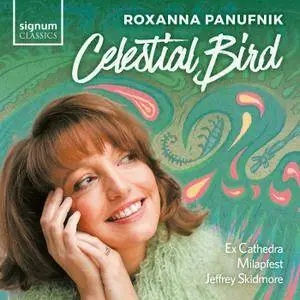 Ex Cathedra Choir & Jeffrey Skidmore - Roxanna Panufnik: Celestial Bird (2018) [Official Digital Download 24/96]