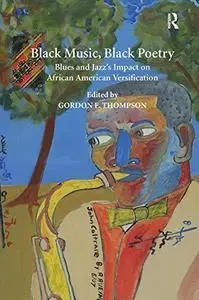 Black Music, Black Poetry: Genre, Performance and Authenticity