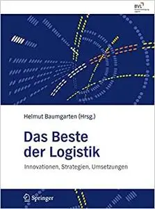 Das Beste der Logistik: Innovationen, Strategien, Umsetzungen (Repost)