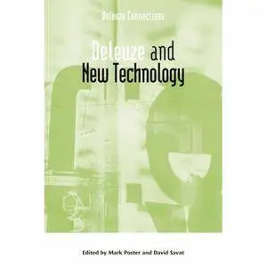 Deleuze and New Technology