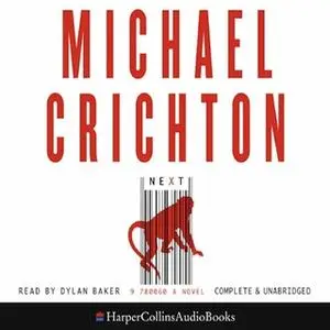 «Next» by Michael Crichton
