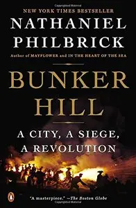 Bunker Hill: A City, a Siege, a Revolution (repost)