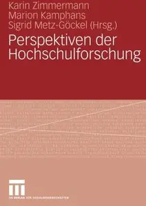 Perspektiven der Hochschulforschung by Karin Zimmermann