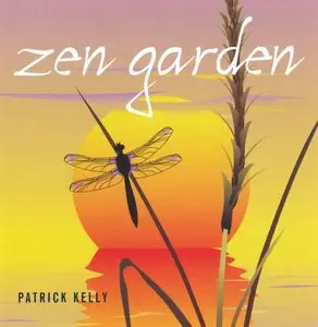 Patrick Kelly - Zen Garden