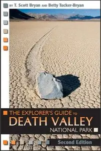 The Explorer's Guide to Death Valley National Park, Second Edition