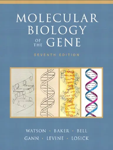 Molecular Biology of the Gene (7th edition) (Repost)