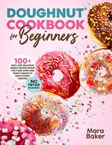 Doughnut Cookbook for Beginners
