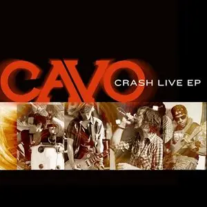 Cavo - Crash Live EP (2010)