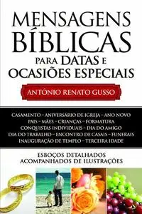 «Mensagens Bíblicas para Datas e Ocasiões Especiais» by ANTÔNIO RENATO GUSSO