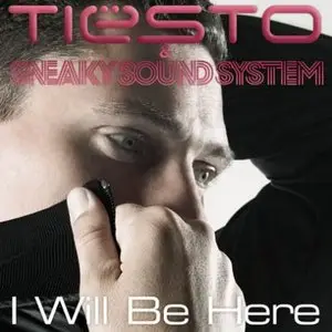 DJ Tiesto - I Will Be Here (2009)