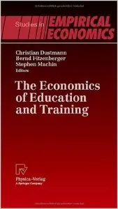 The Economics of Education and Training (Studies in Empirical Economics) by Christian Dustmann