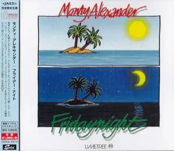 Monty Alexander - Fridaynight (1985) {2015 Japan Timeless Jazz Master Collection Complete Series CDSOL-6414}