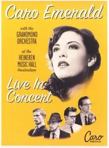 Caro Emerald with the Grandmono Orchestra - Live in Concert at the Heineken Music Hall (2011)