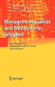 Managementqualität und Wettbewerbsfähigkeit: Was Manager vom Industrial Excellence Award lernen können