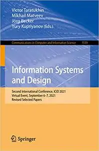 Information Systems and Design: Second International Conference, ICID 2021, Virtual Event, September 6–7, 2021, Revised