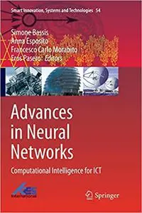 Advances in Neural Networks: Computational Intelligence for ICT