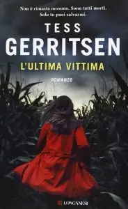 L'ultima vittima di Tess Gerritsen [REPOST]