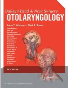 Bailey's Head & Neck Surgery: Otolaryngology (5th edition) [Repost]