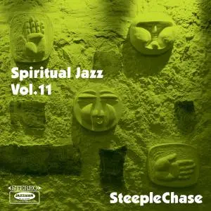 VA - Spiritual Jazz 11: SteepleChase (2020)
