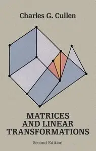 Matrices and Linear Transformations, 2nd Edition (Repost)