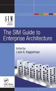 The SIM Guide to Enterprise Architecture (repost)