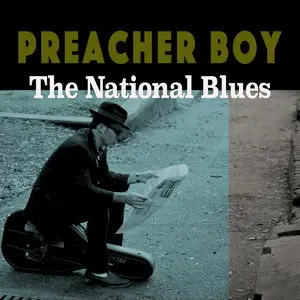 Preacher Boy - The National Blues (2016)