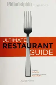 Philadelphia Magazine's Ultimate Restaurant Guide
