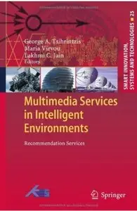 Multimedia Services in Intelligent Environments: Recommendation Services