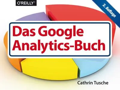 «Das Google Analytics-Buch» by Cathrin Tusche