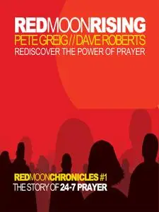 Red Moon Rising: Rediscover the Power of Prayer [Audiobook]