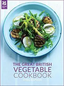 The Great British Vegetable Cookbook