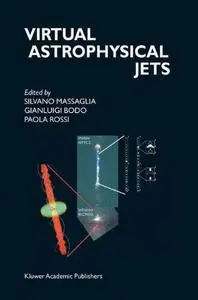 Virtual Astrophysical Jets: Theory Versus Observations