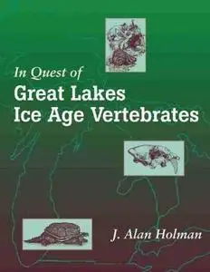 In quest of Great Lakes Ice Age vertebrates