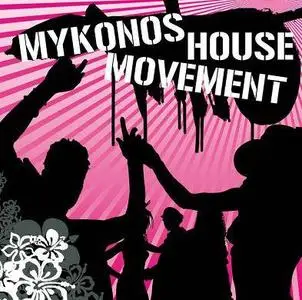 VA - Mykonos House Movement (2007)