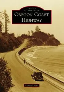 Oregon Coast Highway (Images of America)