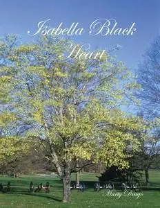 «Isabella Black Heart» by Tina Balli