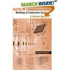 Modeling of Combustion Systems: A Practical Approach 