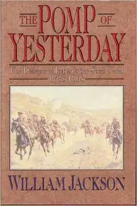 The Pomp of Yesterday the Defence of India and the Suez Canal 1798-1918 (Repost)