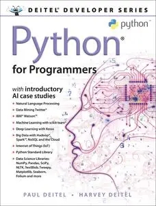 Python for Programmers: with Big Data and Artificial Intelligence Case Studies (repost)