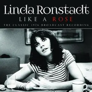 Linda Ronstadt - Like A Rose (2021)