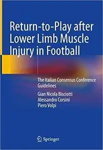 Return-to-Play after Lower Limb Muscle Injury in Football