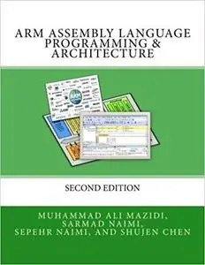 ARM Assembly Language Programming & Architecture (ARM books) (Volume 1)