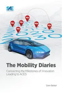 The Mobility Diaries: Connecting the Milestones of Innovation Leading to ACES