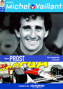Michel Vaillant - Volume 74 - Dossier Alain Prost
