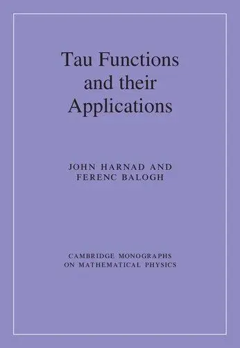 Tau Functions and their Applications