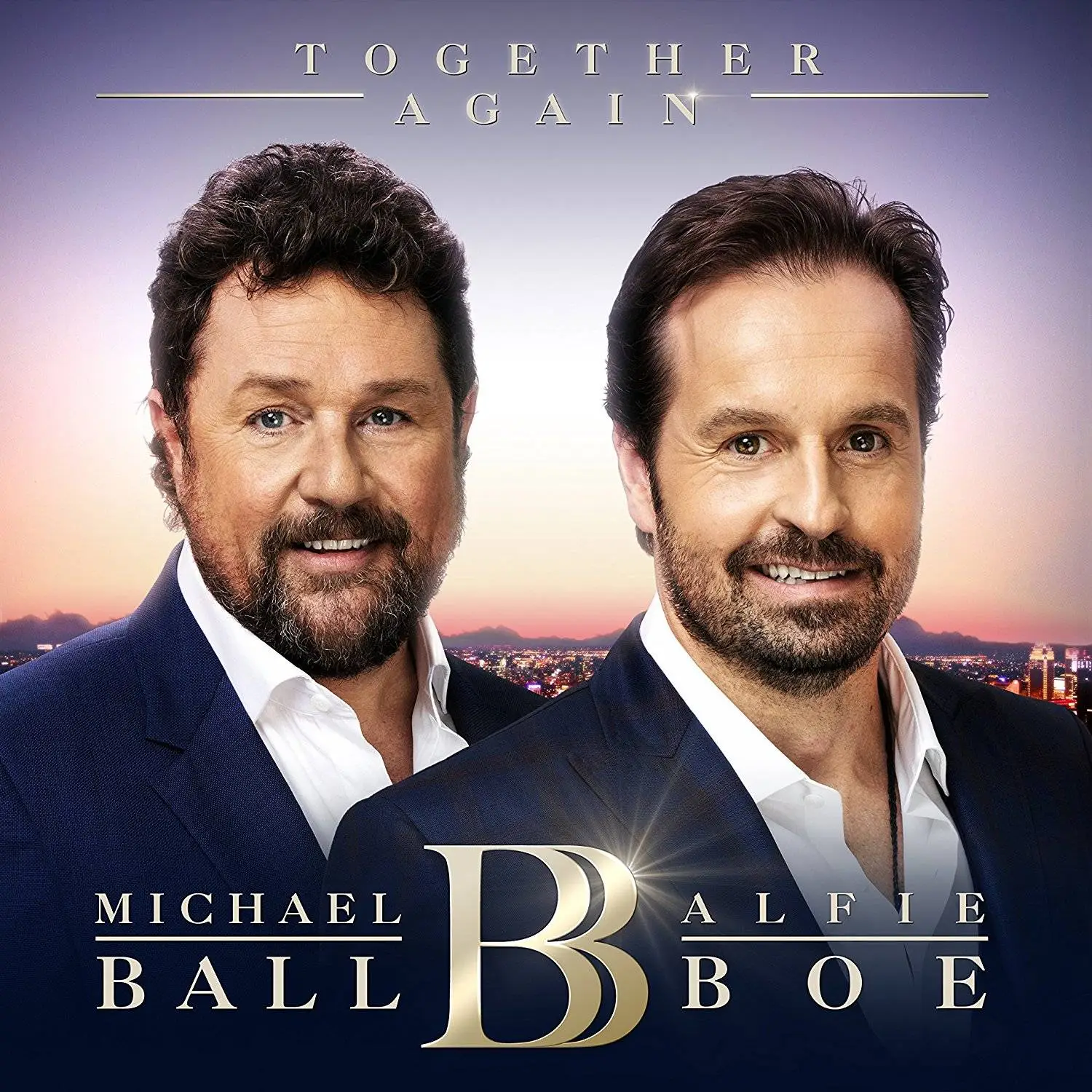 Michael Ball & Alfie Boe - Together Again (Deluxe Edition) (2017 ...